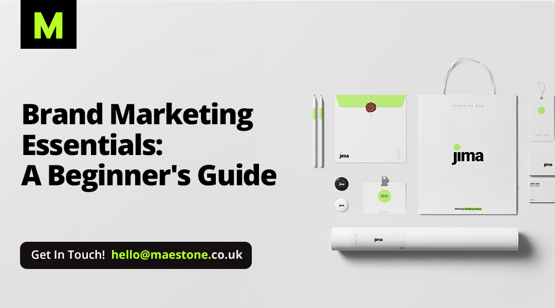 Brand Marketing Essentials: A Beginner’s Guide
